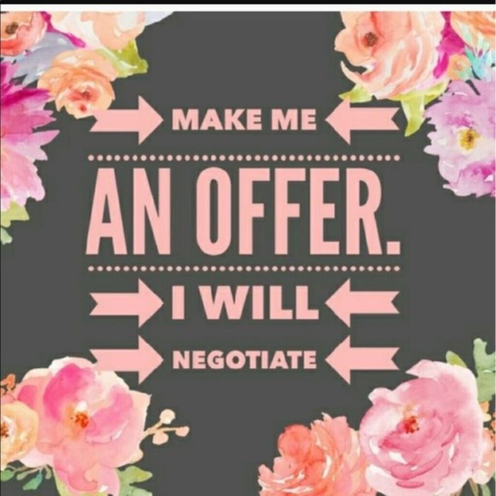 Make me an Offer :) A Reasonable Offer